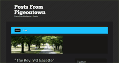 Desktop Screenshot of postsfrompigeontown.com